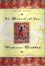 In Search of the Medicine Buddha  A Himalayan Journey