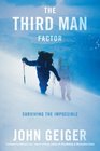 The Third Man Factor Surviving the Impossible