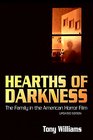 Hearths of Darkness The Family in the American Horror Film Updated Edition