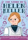 The Story of Helen Keller A Biography Book for New Readers