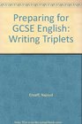 Preparing for GCSE English Writing Triplets