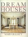Dream Houses