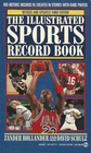 The Illustrated Sports Record Book  Third Edition