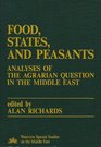 Food States And Peasants Analyses Of The Agrarian Question In The Middle East