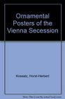 Ornamental posters of the Vienna secession