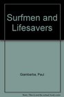 Surfmen and Lifesavers