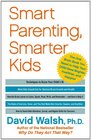 Smart Parenting Smarter Kids The One Brain Book You Need to Help Your Child Grow Brighter Healthier and Happier
