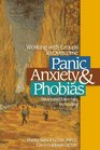 Working with Groups to Overcome Panic Anxiety  Phobias  Structured Exercises in Healing