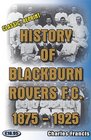 History of Blackburn Rovers Football Club 18751925