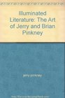 Illuminated Literature The Art of Jerry and Brian Pinkney