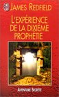 L'exprience de la dixime prophtie