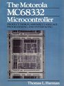 Motorola MC68332 Microcontroller Product Design Assembly Language Programming and Interfacing