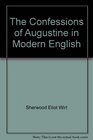 THE CONFESSIONS OF AUGUSTINE IN MODERN ENGLISH