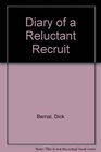 Diary of a Reluctant Recruit