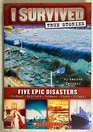 I Survivied Five Epic Disasters