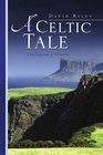 A Celtic Tale The Legend of Deirdre