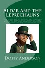 Aldar and the Leprechauns False rumors make life difficult for a leprechaun family who moves to Aldars Iceland elf town   Matters are made worse  when a little girl mysteriously disappears