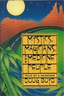 Mystics Magicians and Medicine People Tales of a Wanderer