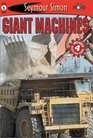 Giant Machines (See More Reader, Level 1)