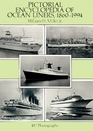 Pictorial Encyclopedia of Ocean Liners 18601994  417 Photographs