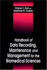 Handbook of Data Recording Maintenance Management Biomedical