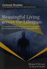 Meaningful Living across the Lifespan OccupationBased Intervention Strategies for Occupational Therapists and Scientists