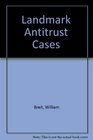 The Antitrust Casebook