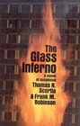 The glass inferno,