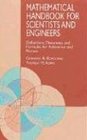 Mathematical Handbook for Scientists and Engineers Definitions Theorems and Formulas for Reference and Review