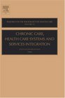 Chronic Care Health Care Systems and Services Integration