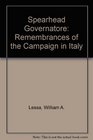 Spearhead Governatore Remembrances of the Campaign in Italy