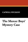 The Mercer Boys' Mystery Case