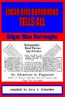 Edgar Rice Burroughs Tells All