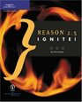 Reason 25 Ignite
