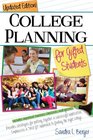 College Planning for Gifted Students Choosing and Getting into the Right College