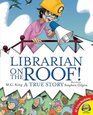 Librarian on the Roof with Code A True Story