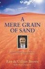 Mere Grain of Sand