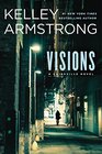 Visions (Cainsville, Bk 2)