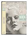 Bombshell The Life and Death of Jean Harlow