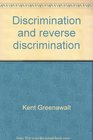 Discrimination and reverse discrimination