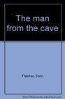 The man from the cave