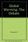 Global Warming The Debate