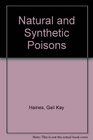 Natural and Synthetic Poisons