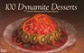 100 Dynamite Desserts (Nitty Gritty Cookbooks) (Nitty Gritty Cookbooks)