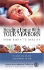 Heading Home with Your Newborn  From Birth to Reality