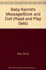 Baby Kermit's Message/Book and Doll
