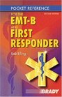 Pocket Reference for the EMTB and First Responder