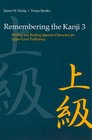 Remembering the Kanji Writing and Reading Japanese Characters for UpperLevel Proficiency