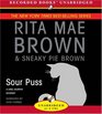 Sour Puss (Mrs Murphy, Bk 14) (Audio CD) (Unaridged)