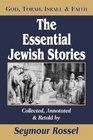The Essential Jewish Stories God Torah Israel  Faith